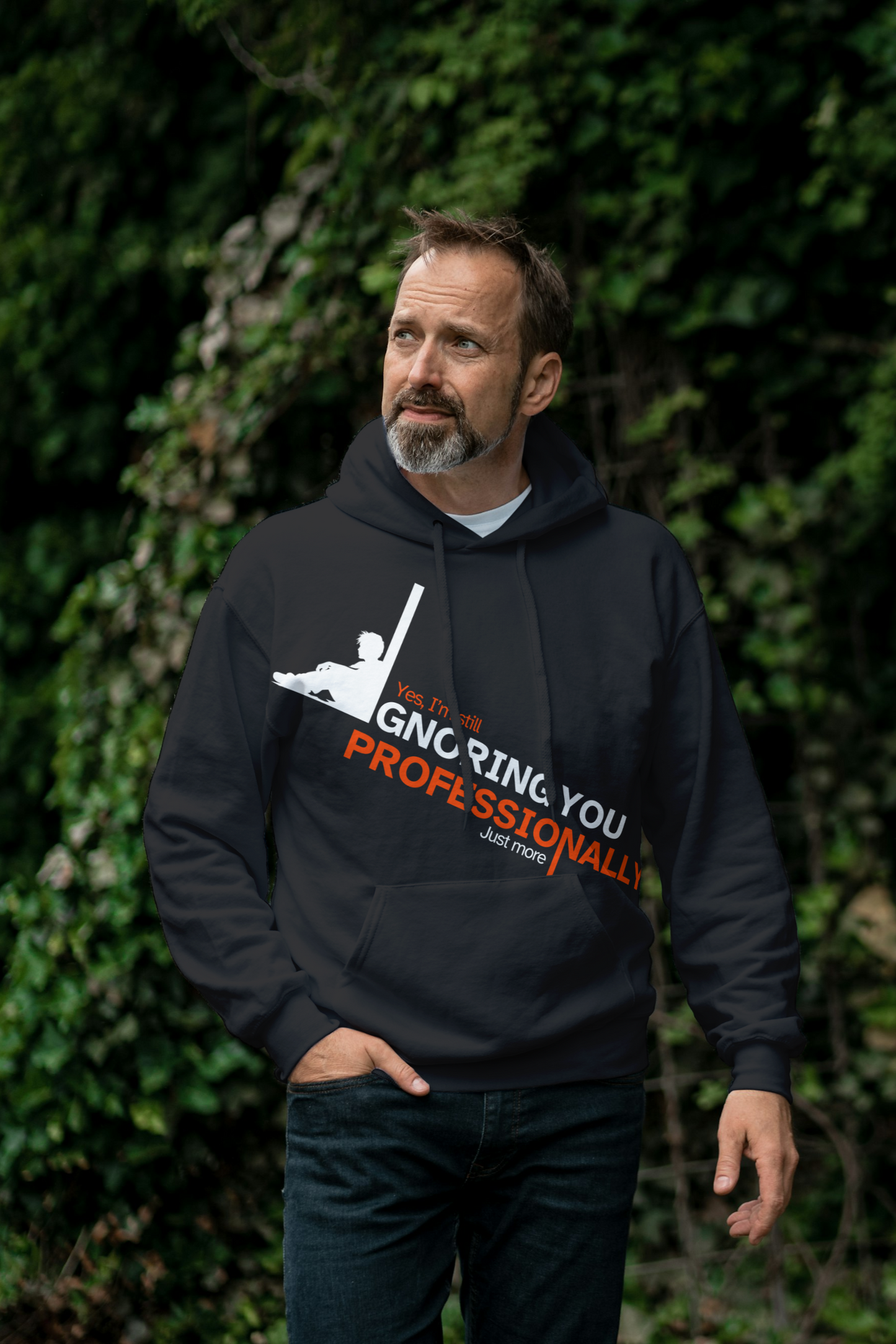 Still Ignoring You – Professional Sarcasm Funny Quote T-Shirt