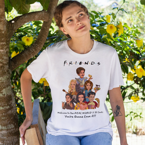 Friends TV Show Quote – Real World Funny Fan Art T-Shirt Design- Woman