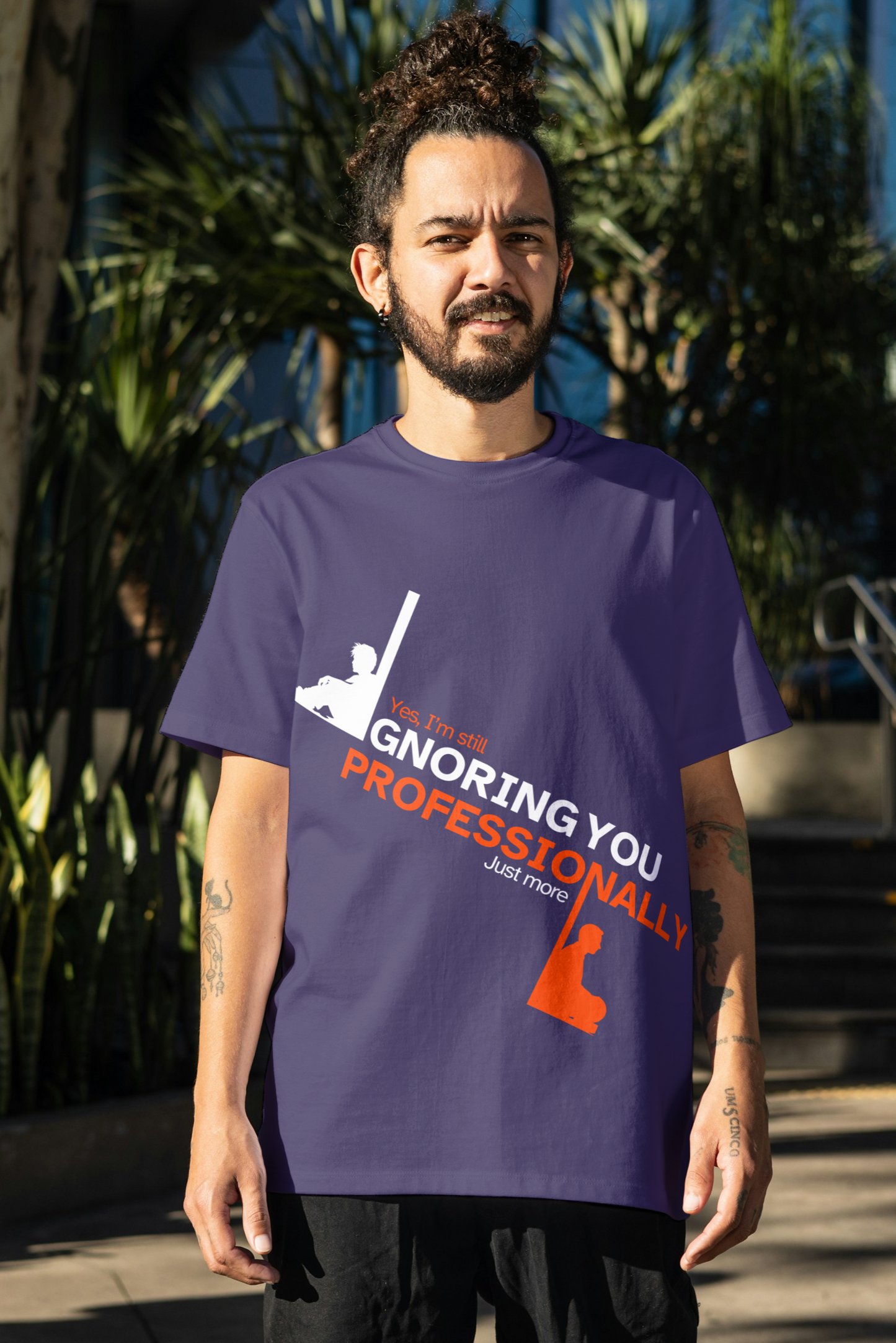 Still Ignoring You – Professional Sarcasm Funny Quote T-Shirt