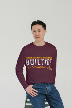 Built from Bad Decisions - Wear Your Journey with Pride